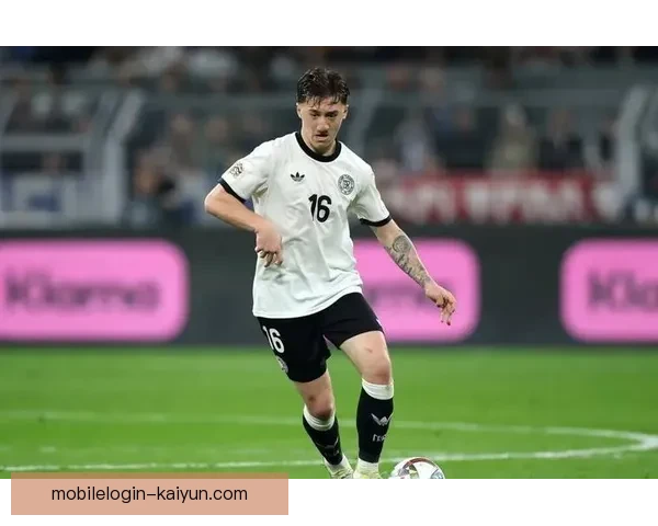 德甲新星观察：近年来年轻球员表现稳健，吸引众多关注